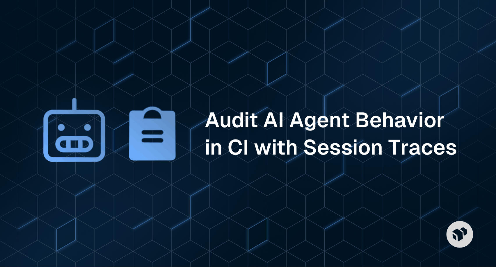 Auditing AI agent behavior in CI/CD pipelines through session trace monitoring and observability