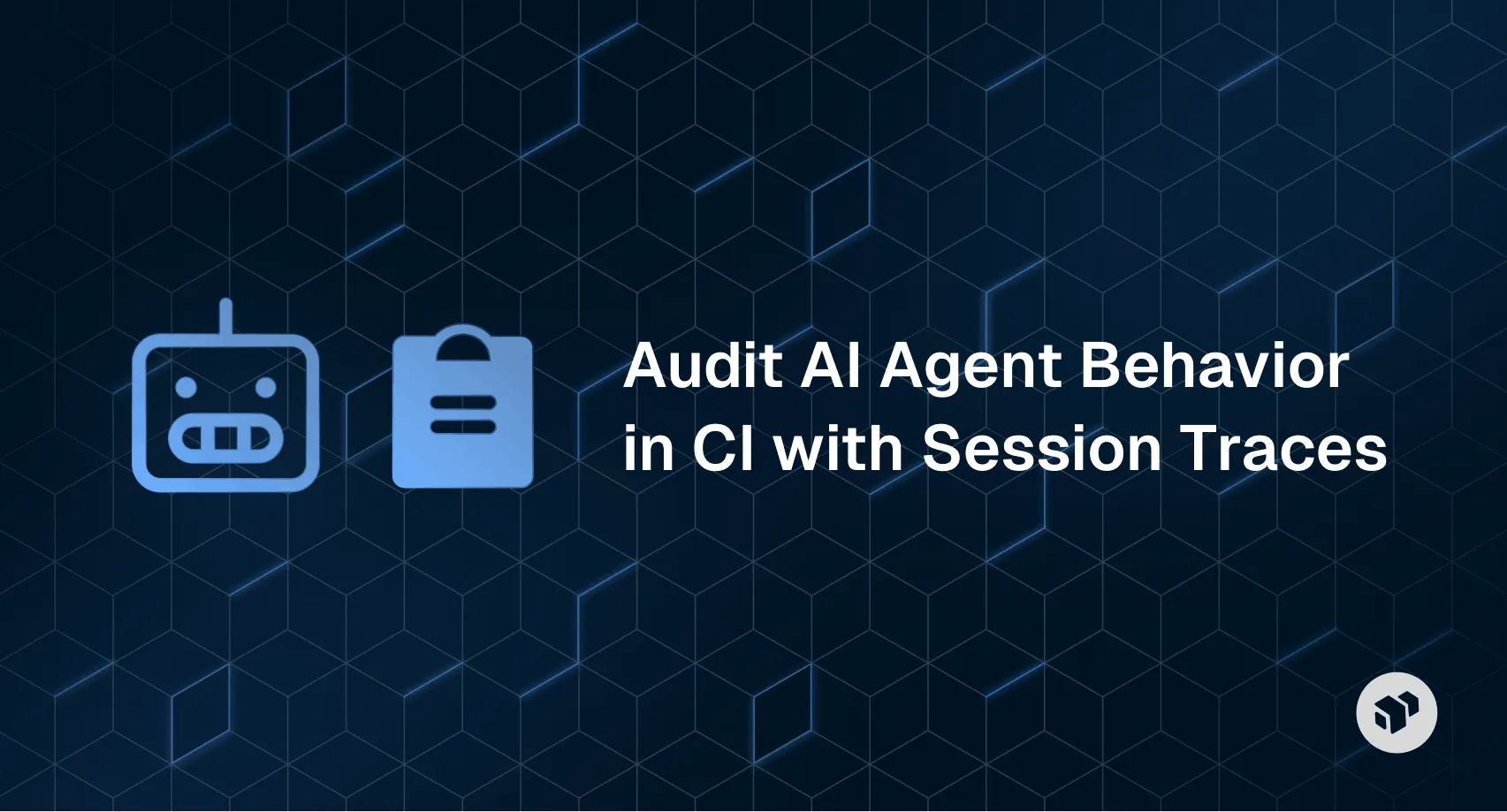Auditing AI agent behavior in CI/CD pipelines through session trace monitoring and observability