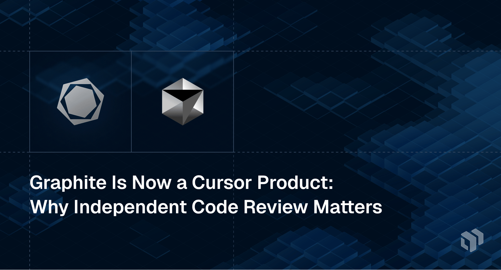 Graphite acquired by Cursor - why independent code review matters more than ever for AI-driven teams