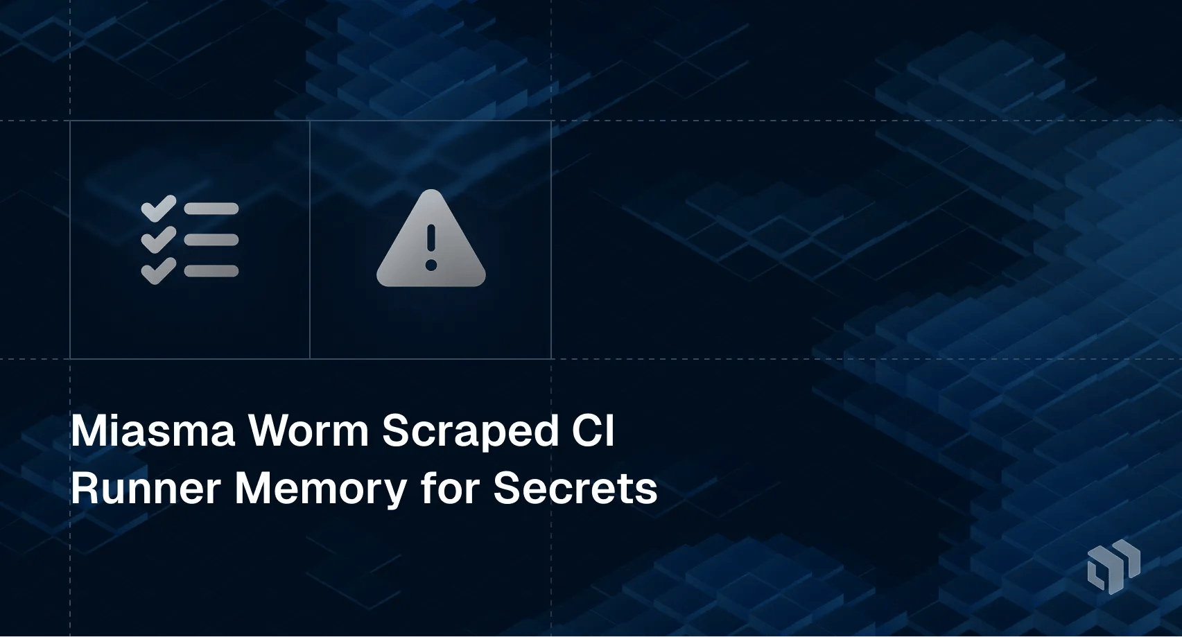 Security alert about the Miasma worm scraping CI runner memory to extract secrets