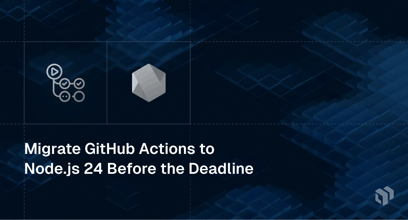 Guide to migrating GitHub Actions to Node.js 24 before the deprecation deadline